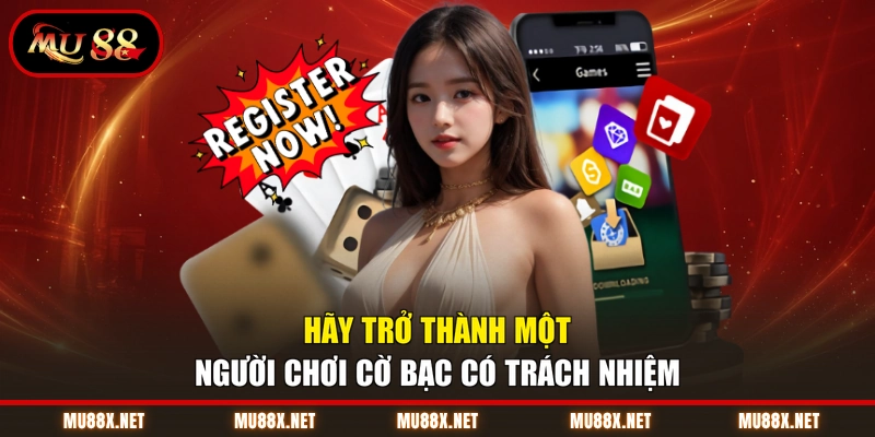 Hãy trở thành một người chơi cờ bạc có trách nhiệm